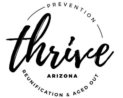Thrive Arizona — prevention, reunification and aged out